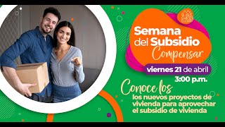 Proyectos para el Subsidio de vivienda  Semana del subsidio 20231  Compensar [upl. by Yruoc]