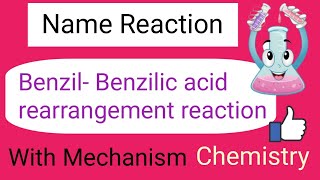 Benzil Benzilic acid rearrangement reactionName reaction Reaction with mechanismOrganic Chemistry [upl. by Frisse]