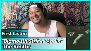 The Smiths Bigmouth Strikes Again REACTION amp REVIEW [upl. by Eryn]