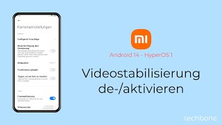 Videostabilisierung aktivieren oder deaktivieren  Xiaomi Android 14  HyperOS 1 [upl. by Akived473]