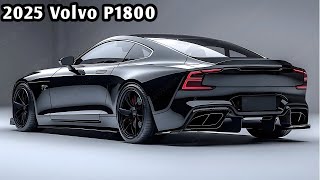 All New 2025 Volvo P1800 Unveiled  The Most Beautiful Car In The World Is Back [upl. by Pember179]