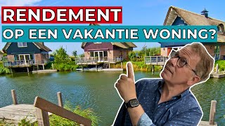 Wat is het echte rendement op een vakantiewoning [upl. by Deehsar666]