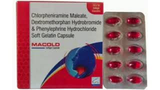 MACOLD Capsule Chlorpheniramine Maleate Dextromethorphan Hydrobromide amp Phenylephrine Hydrochloride [upl. by Mariano]