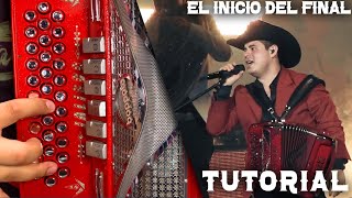 El inicio del final acordeon Tutorial Alfredo Olivas [upl. by Eltsryk]