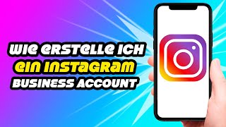 Wie erstelle ich ein Instagram Business Account EASY [upl. by Ilil]