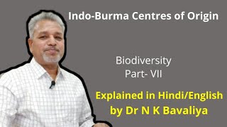 Indo Burma Centre of Origin Explained by Dr NK bavaliya [upl. by Paynter]