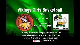 Colfax Viking Girls vs Regis Ramblers [upl. by Eninnaj]