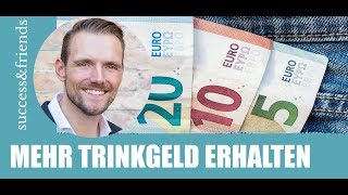 Mehr Trinkgeld bekommen amp mehr Umsatz im Restaurant 40 [upl. by Ahsekim532]