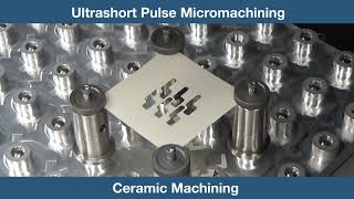 Ultrashort Pulse Micromachining by MKS SpectraPhysics [upl. by Ociredef]