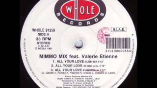 Mimmo Mix Feat Valerie Etienne  All Your Love [upl. by Eiuqnom226]