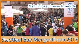 Stadtlauf Bad Mergentheim 2013  by Fränkische Nachrichten [upl. by Arlette]