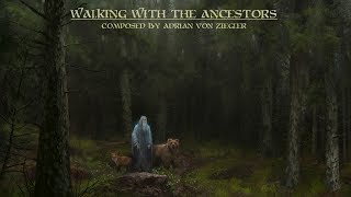 Celtic Music  Walking With The Ancestors [upl. by Eenattirb244]