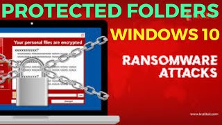 Add Folder to Ransomware Protected List in Windows 10  Ransomware Protected List in Windows 10 [upl. by Ylecic549]