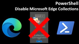 PowerShell Disable Microsoft Edge Collections [upl. by Papotto]