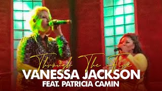 Vanessa Jackson amp Patricia Camin  Through The Fire LIVE 07012022 [upl. by Silverts]