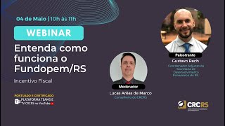 Webinar Entenda como funciona o FundopemRS – Incentivo Fiscal [upl. by Artnoed]