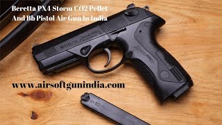 Beretta PX4 Storm CO2 Pellet And Bb Pistol Air Gun In India [upl. by Ahsenac732]