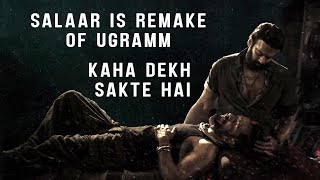 SALAAR CONFIRM REMAKE OF UGRAMM WITH PROOF WHERE TO WATCH UGRAMM  PRABHAS  PRASHANTH NEEL [upl. by Busey263]