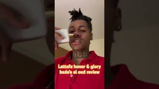 Lattafa honor amp glory bade’e al oud review fragance perfume [upl. by Minnie]