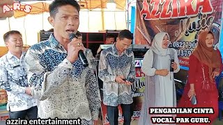 PENGADILAN CINTA VOCAL PAK GURU azzira music [upl. by Nipsirc]