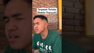 Terpatah Terluka  Nabila Taqiyyah [upl. by Akinam]