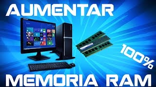 COMO AUMENTAR LA MEMORIA RAM en PC 100 REAL 2017  WINDOWS 10 7 8 VISTA y XP [upl. by Nyrahs]