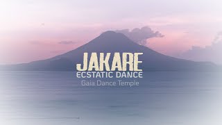 Jakare Ecstatic Dance  Gaia Dance Temple  Lake Atitlan [upl. by Michi]