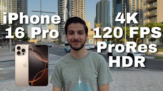 iPhone 16 Pro Video Test 4K 120 FPS ProRes HDR [upl. by Acireit]