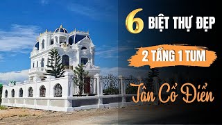 TOP 6 Mẫu Biệt Thự Tân Cổ Điển Cực Hot Gây Sốt Năm 2025 [upl. by Etnaihc]