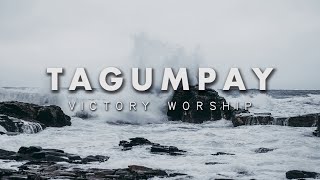 Tagumpay  Victory Worship Lyrics [upl. by Colly]