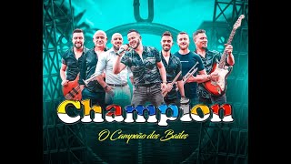 BANDA CHAMPION  Olha o Que o Amor Me Faz [upl. by Anowahs]