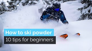 How to Ski Powder  10 Tips for Beginners [upl. by Gipson]