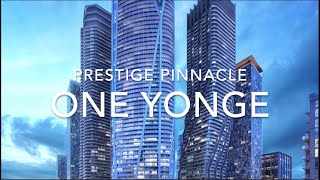 One Yonge Street  Prestige Pinnacle [upl. by Granese]