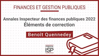 Annales Inspecteur des finances publiques 2022  Finances et gestion publiques [upl. by Fauch]