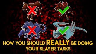 How You Should REALLY Be Doing Your Slayer Tasks [upl. by Eeltrebor]