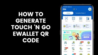 How To Generate a Touch n Go eWallet QR Code To Receive Money From Another TNG eWallet Account [upl. by Gustafson]