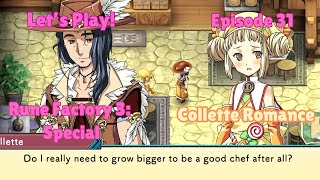 Lets Play Rune Factory 3 Ep 31 Collette Romanceries [upl. by Harding400]