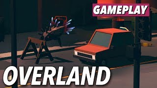 Overland Gameplay with Paul [upl. by Hajan]