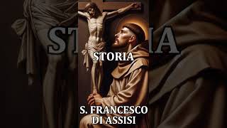 SAN FRANCESCO DI ASSISI  STORIA  OTTOBRE 4 [upl. by Dnaltiak139]