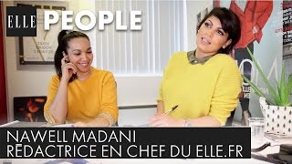 Nawell Madani rédactrice en chef du ELLEfr  ELLE Rédaction [upl. by Aday154]