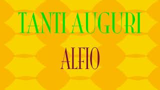 Tanti Auguri Alfio  Buon compleanno  Happy Birthday [upl. by Currier]