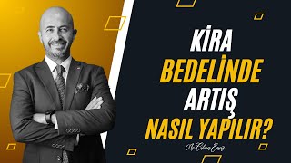 Kira Bedelinde Artış Nasıl Yapılmalı [upl. by Noirod]