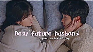 Our Beloved Summer  Dear Future Husband FINALE  FMV [upl. by Janean]