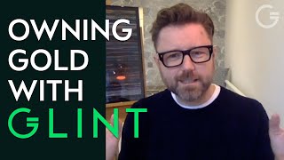 Owning Gold with Glint A 2 minute explanation by Jason Cozens Glint CEO [upl. by Latham335]