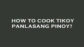 How to cook tikoy panlasang pinoy [upl. by Nesto]