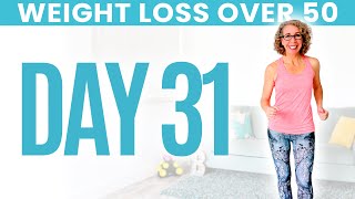 Day THIRTYONE  Weight Loss for Women over 50 😅 31 Day Workout Challenge [upl. by Cristin]