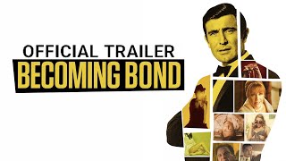 George Lazenby  James Bond 007  Becoming Bond 2017  Official Trailer [upl. by Xyla309]