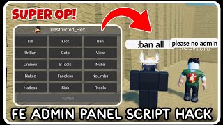 FE  Admin Panel Script  ROBLOX SCRIPTS  SUPER OP Ban All Kick All Nuke Server [upl. by Llywellyn]