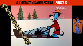 Braccobaldo 03 parte 3 Lastuta giubba rossa [upl. by Lebanna]