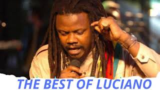 The best HITS of Luciano MIXTAPE REGGAE Culture LOVERS ROCK roots SONGSDJ MURRAY 8768557770 [upl. by Sapienza]